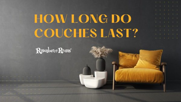 How Long Do Couches Last