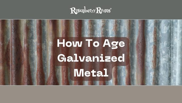 How To Age Galvanized Metal