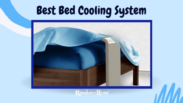 Best bed cooling system sale