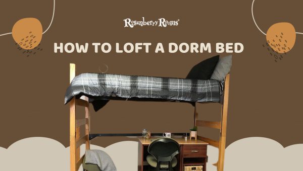 How To Loft A Dorm Bed