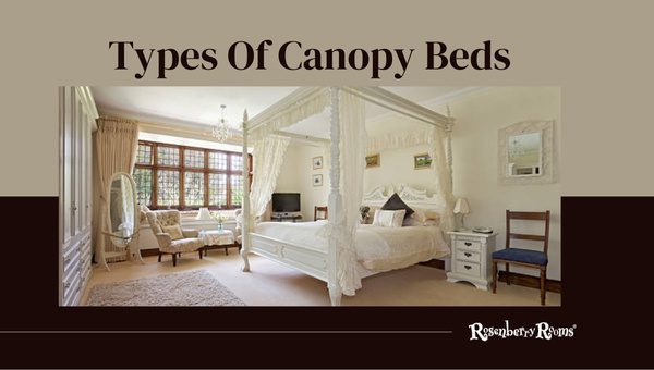 Different Types Of Canopy Beds