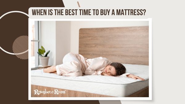When Is The Best Time To Buy A Mattress?