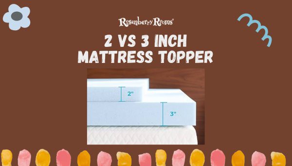 2 Vs 3 Inch Mattress Topper