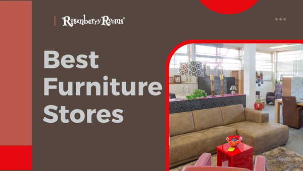 52 Best Furniture Stores To Visit In 2023 From Budget To Luxury   Best Furniture Stores 