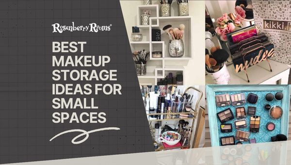 Best Makeup Storage Ideas For Small Spaces