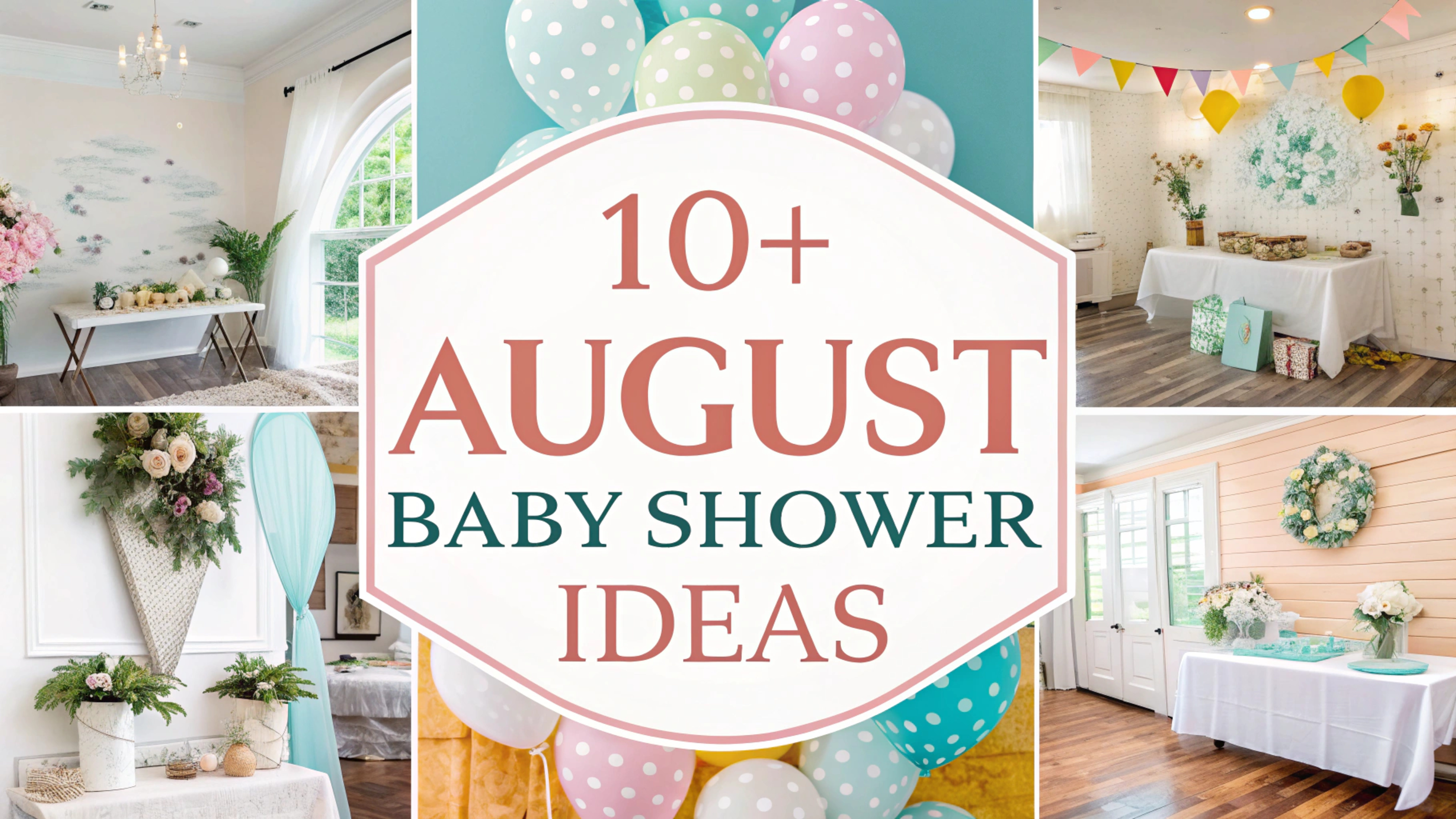 August Baby Shower Ideas