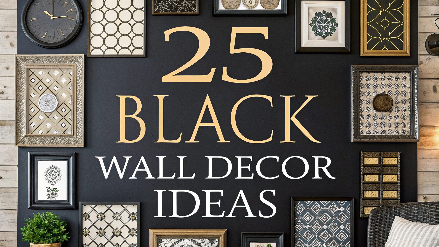 Black Wall Decor Ideas