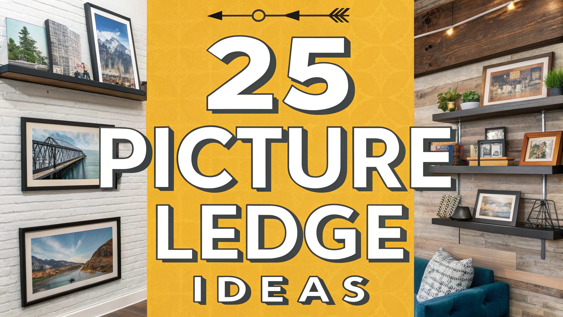 Picture Ledge Ideas