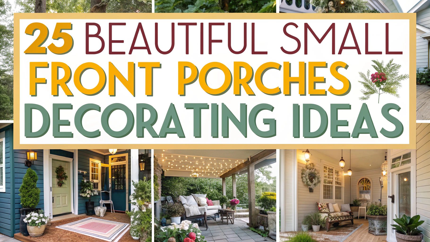 25 Beautiful Small Front Porches Decorating Ideas