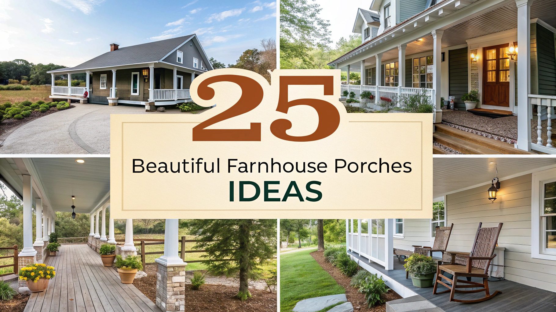 25 Beautiful Farmhouse Porches Ideas