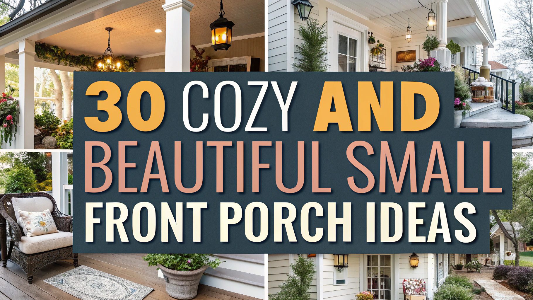 30 Cozy And Beautiful Small Front Porch Ideas