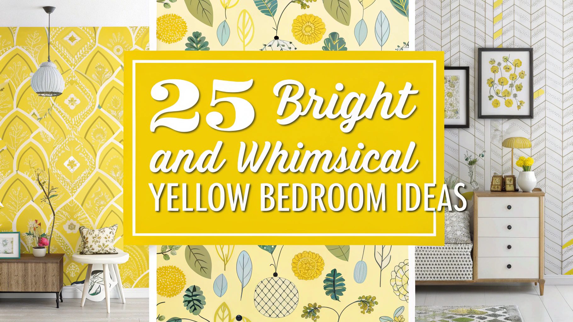 25 Bright And Whimsical Yellow Bedroom Ideas
