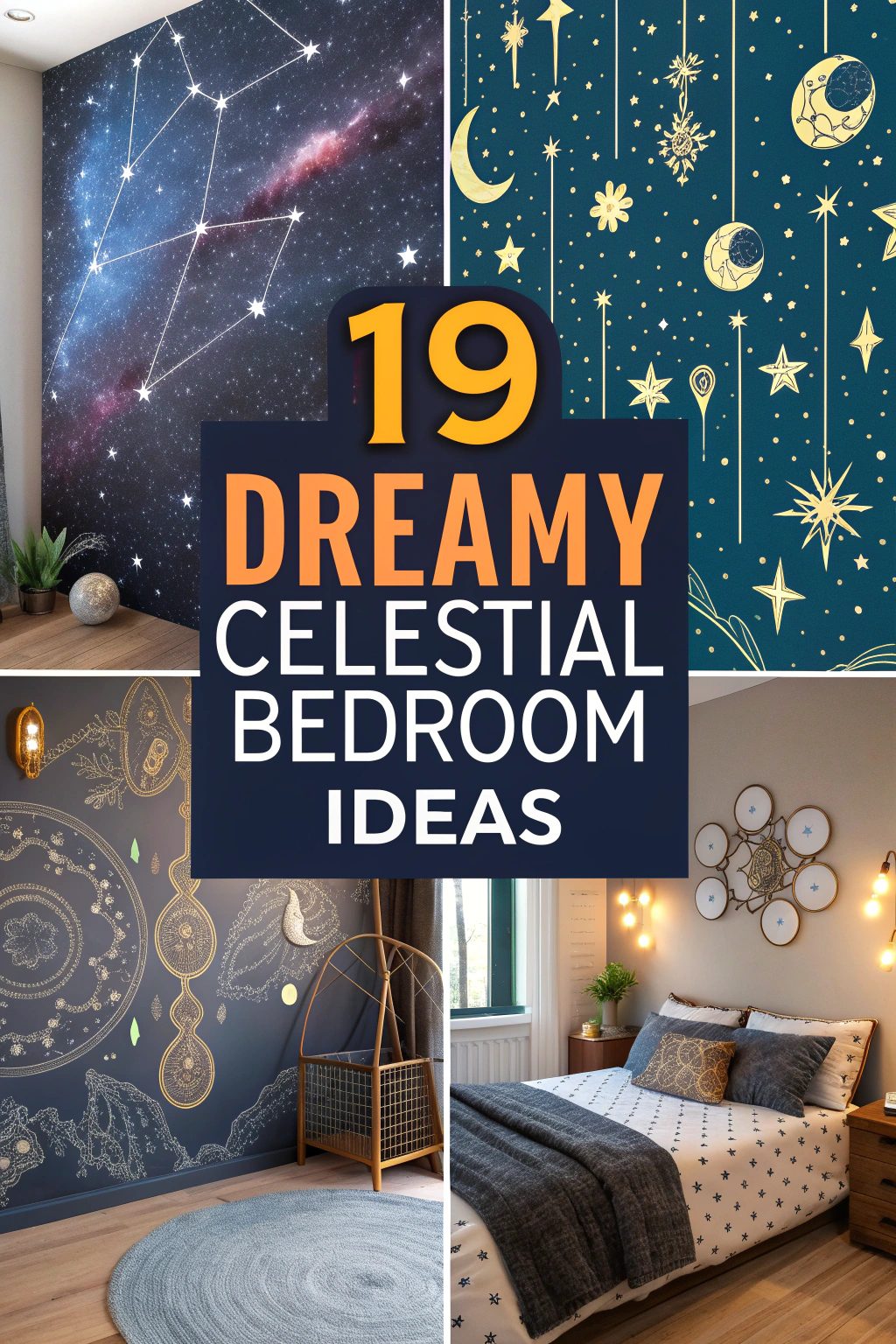Dreamy Celestial Bedroom Ideas to Bring the Night Sky Indoors