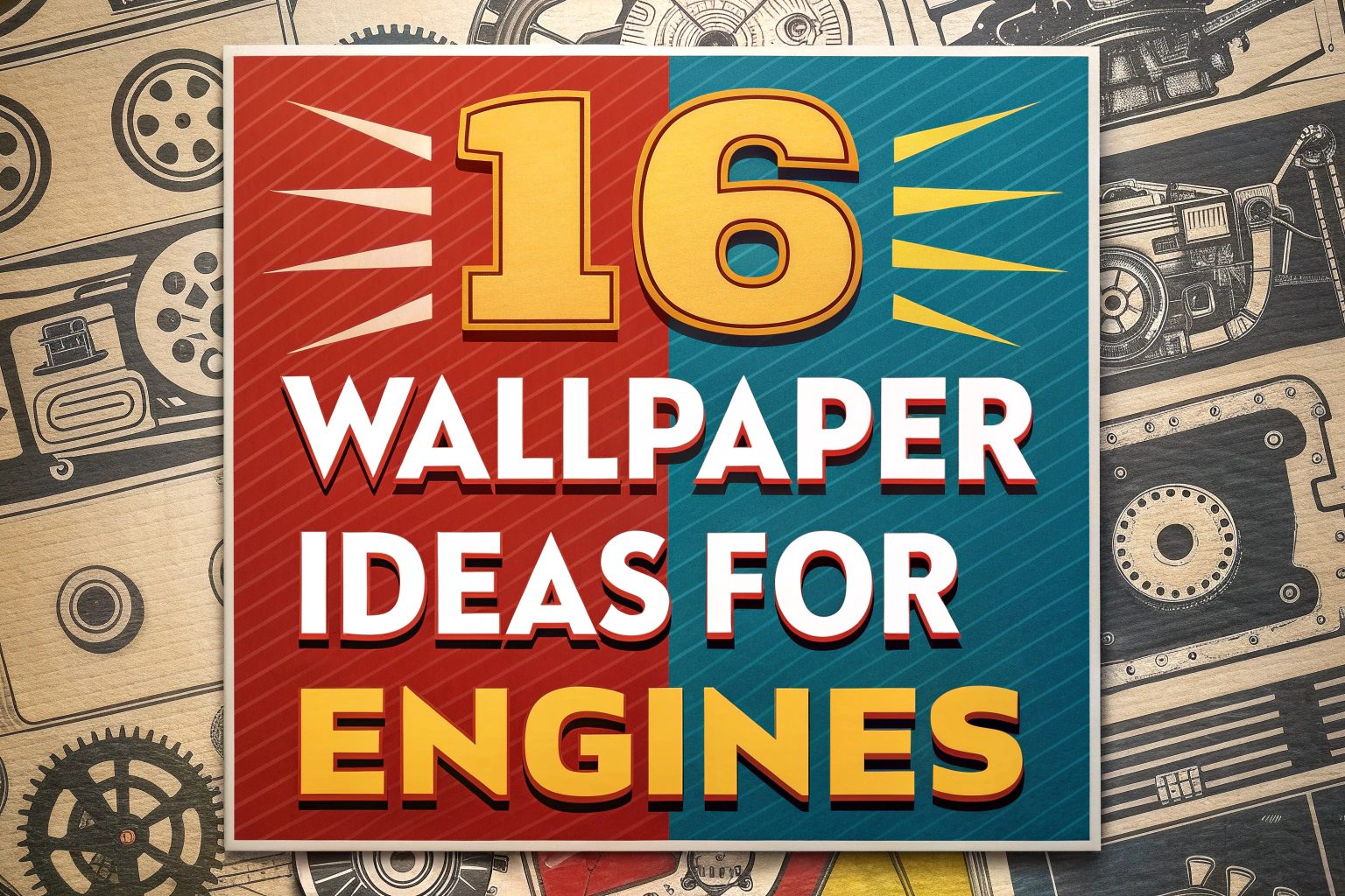Wallpaper Ideas for Engines