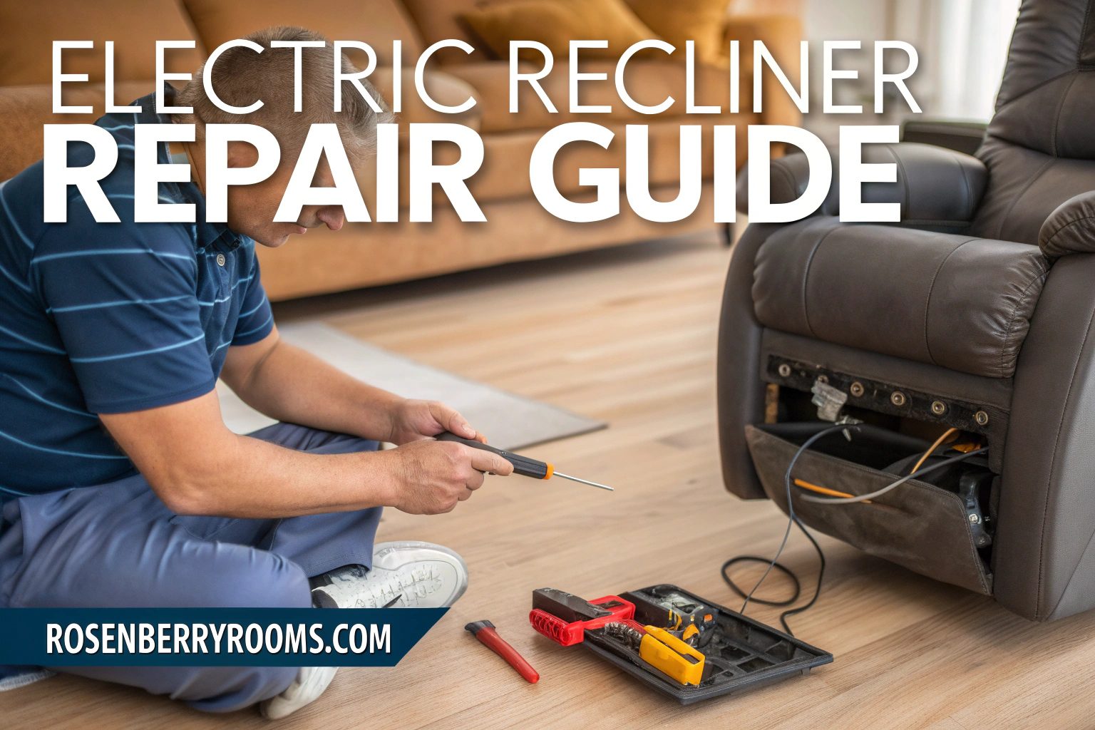 Electric Recliner Repair Guide