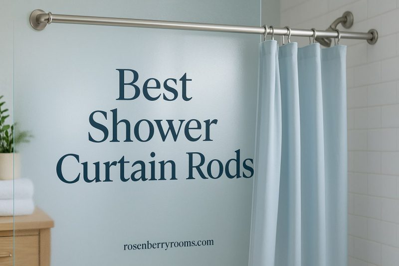 Best Shower Curtain Rods (June 2026)