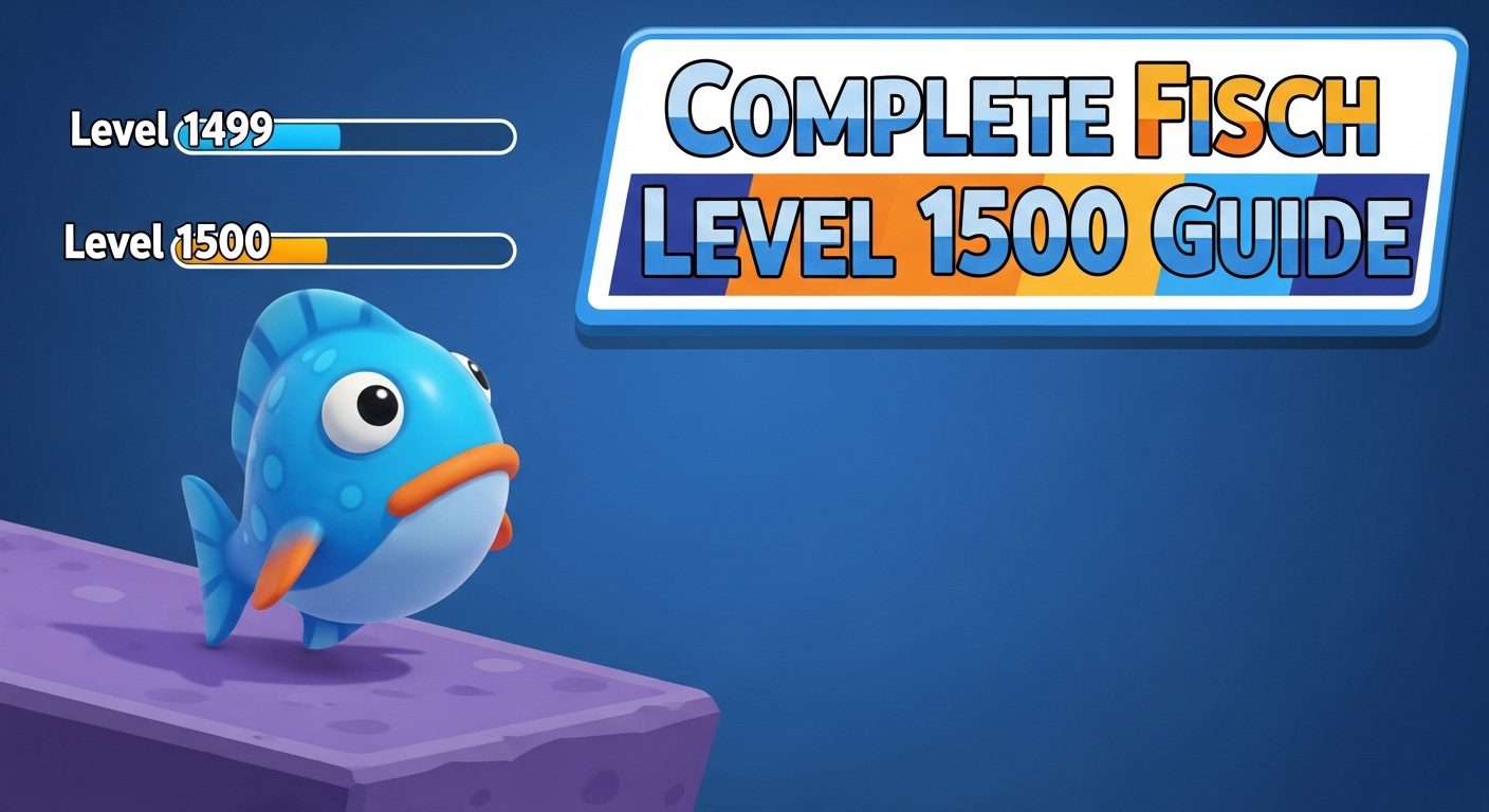 Reach Level 1500 in Fisch