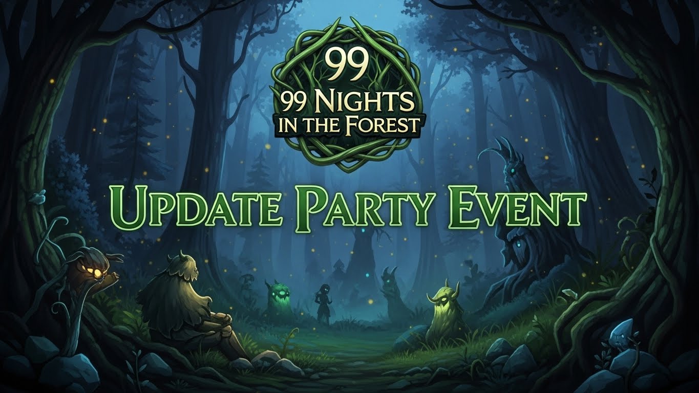 99 Nights in the Forest Update Party