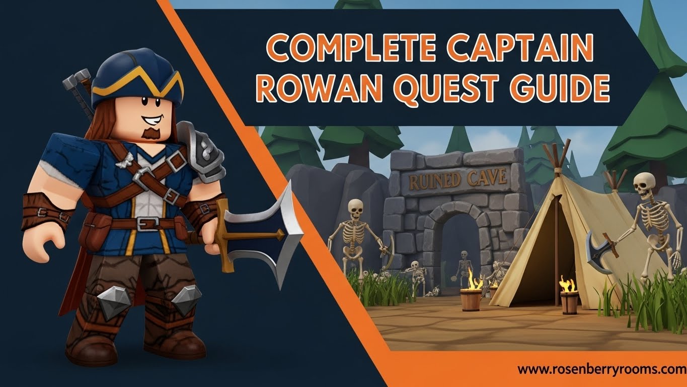 Captain Rowan Quests