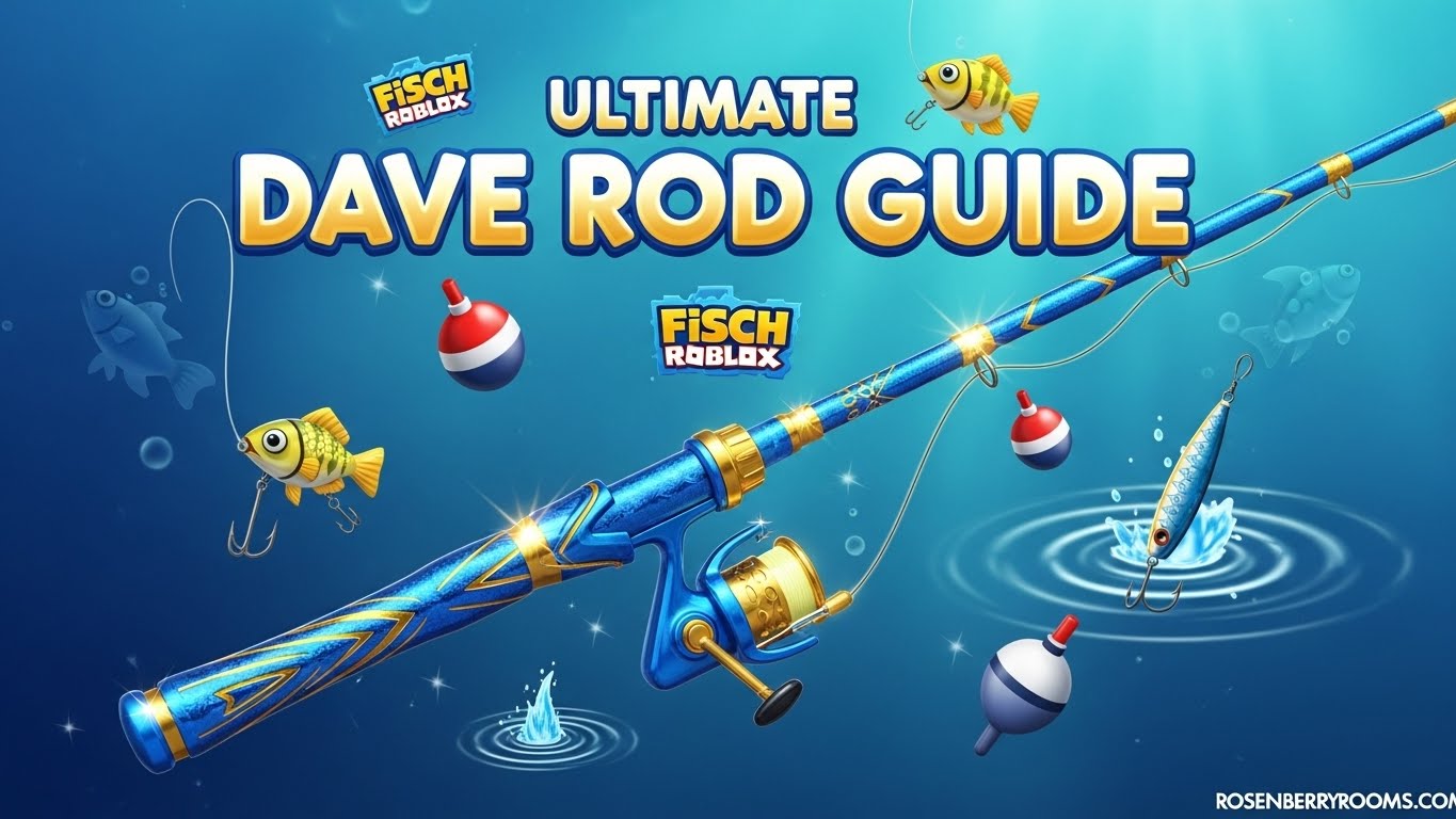 How to Get Dave Rod Fisch