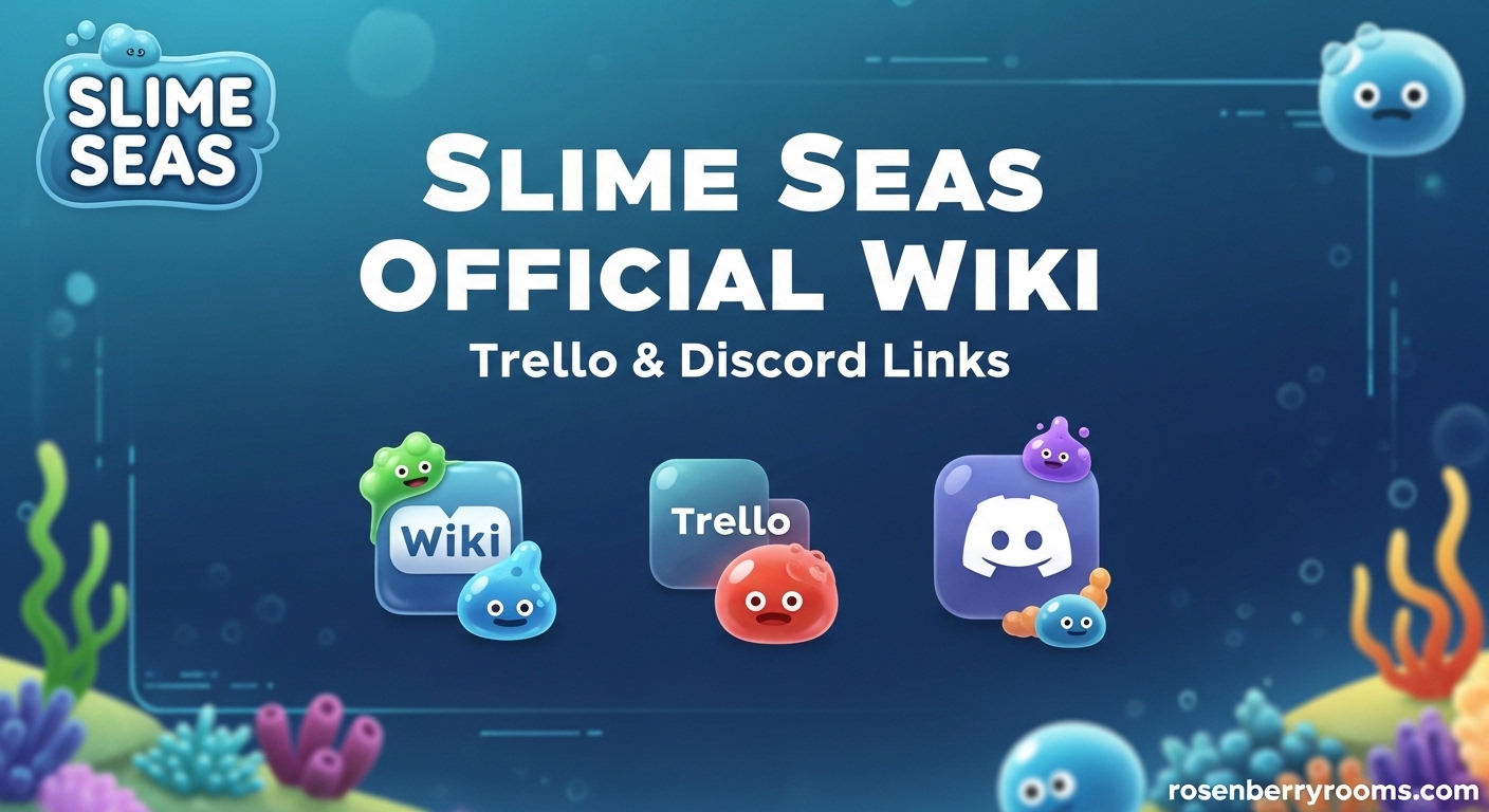 Slime Seas Official Wiki, Trello & Discord Links